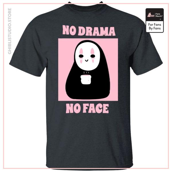 No Drama, No Face T Shirt Unisex