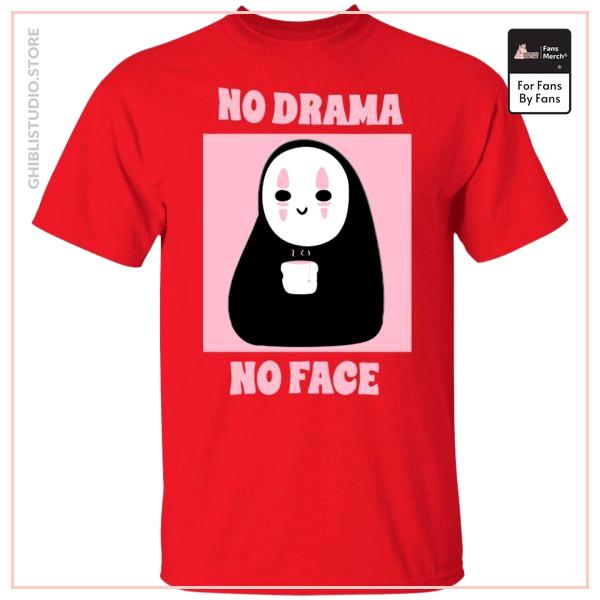 No Drama, No Face T Shirt Unisex