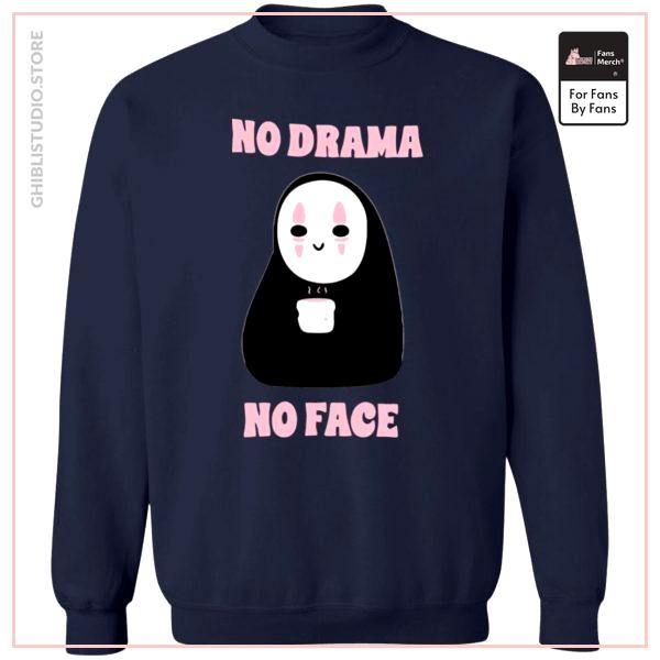 No Drama, No Face Sweatshirt Unisex